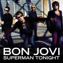 Bon Jovi : Superman Tonight